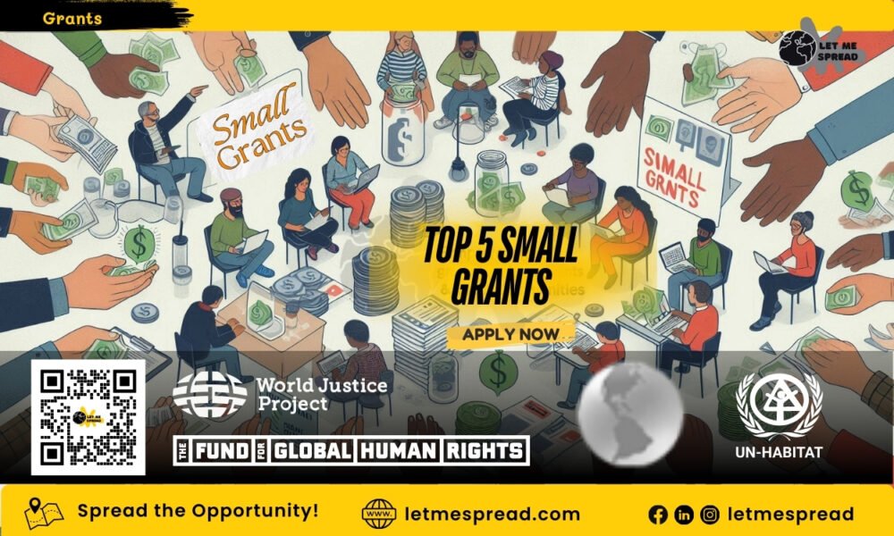 Top 5 Small Grants Empowering Grassroots Movements and Local Communities