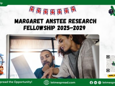 MARGARET ANSTEE RESEARCH FELLOWSHIP 2025-2029
