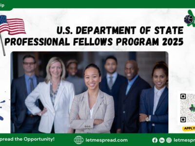 Call for U.S. Department of State Professional Fellows Program 2025 is open now