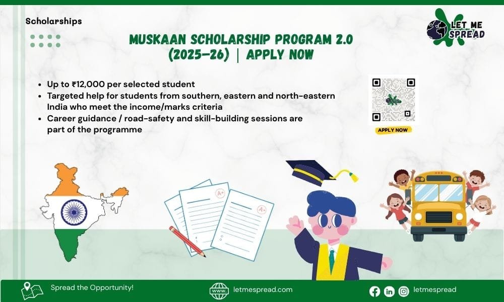 Muskaan Scholarship Program 2.0 (2025–26) | Apply Now